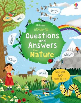 Questions and Answers About Nature (Lift-the-Flap) - Book  of the Usborne Lift-the-Flap