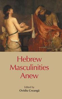 Hardcover Hebrew Masculinities Anew Book