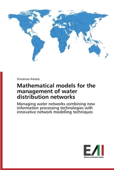 Paperback Mathematical Models for the Management of Water Distribution Networks Book