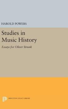 Hardcover Studies in Music History: Essays for Oliver Strunk Book