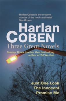 Paperback Just One Look: Three Great Novels. Harlan Coben Book