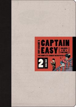 Hardcover Captain Easy, Soldier of Fortune Vol. 2: The Complete Sunday Newspaper Strips 1936-1937 Book