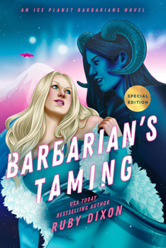 Barbarian's Taming - Book #8 of the Ice Planet Barbarians