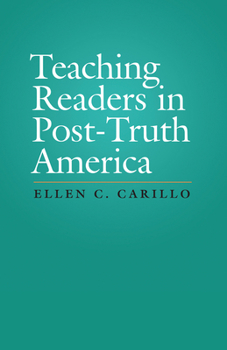 Paperback Teaching Readers in Post-Truth America Book