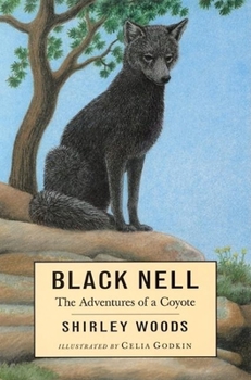 Paperback Black Nell: The Adventures of a Coyote Book