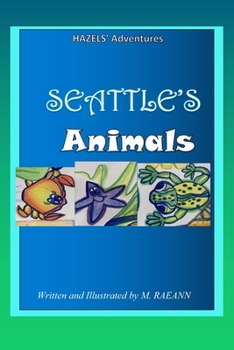 Paperback HAZELS' Adventures Color SEATTLE'S Animals Book
