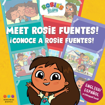 Meet Rosie Fuentes! (Rosie's Rules)