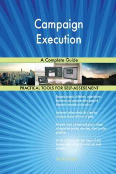 Paperback Campaign Execution A Complete Guide Book