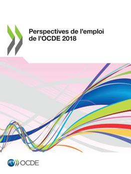 Paperback Perspectives de l'Emploi de l'Ocde 2018 [French] Book