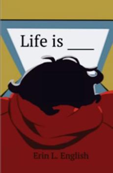 Paperback Life is ______. Book