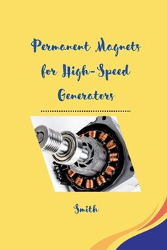 Paperback Permanent Magnets for High-Speed Generators Book