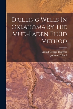 Paperback Drilling Wells In Oklahoma By The Mud-laden Fluid Method Book