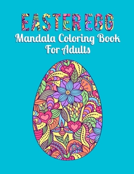 Paperback Easter Egg Mandala Coloring Book For Adults: The Easter Story Egg Book Color Pages Book