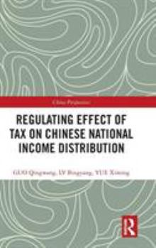 Hardcover Regulating Effect of Tax on Chinese National Income Distribution Book