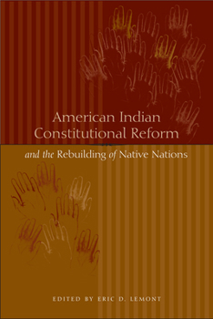 Paperback American Indian Constitutional Reform and the Rebuilding of Native Nations Book