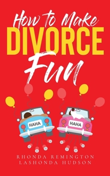 Hardcover How To Make Divorce Fun Book
