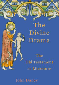 Paperback The Divine Drama: The Old Testament as Literature Book