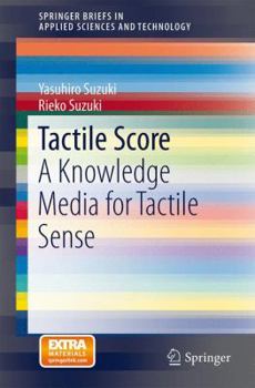 Paperback Tactile Score: A Knowledge Media for Tactile Sense Book