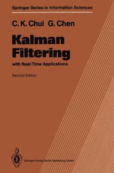 Paperback Kalman Filtering: With Real-Time Applications (Springer Series in Information Sciences) Book