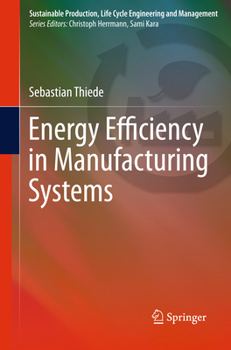 Paperback Energy Efficiency in Manufacturing Systems Book
