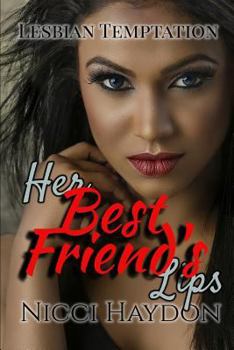 Paperback Her Best Friend's Lips Book