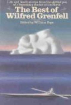 Paperback The Best of Wilfred Grenfell Book