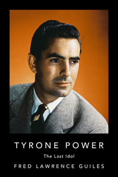 Paperback Tyrone Power: The Last Idol Book