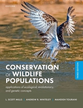 Conservation of Wildlife Populations: Demography, Genetics, and Management