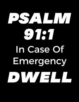 Paperback Psalm 91: 1: 2020 - 2021 Monthly Planner: January 2020 - December 2021 - Notebook, Weekly Calendar and Organizer - Vertical Page Book