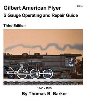 Paperback Gilbert American Flyer S Gauge Operating and Repair Guide Book