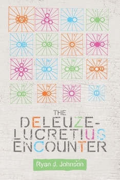 Hardcover The Deleuze-Lucretius Encounter Book