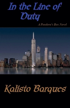 Paperback In The Line of Duty: A Pandora's Box Novel Book