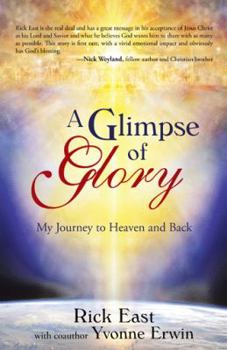 Paperback A Glimpse of Glory: My Journey to Heaven and Back Book