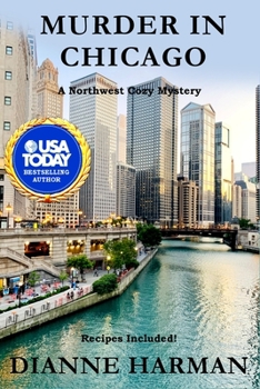 Paperback Murder in Chicago: Northwest Cozy Mystery Series Book