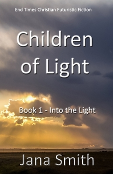 Paperback Children of Light: Book 1 - Into the Light Book