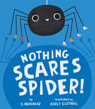 Hardcover Nothing Scares Spider! Book