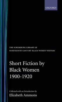 Hardcover Short Fiction by Black Women, 1900-1920 Book