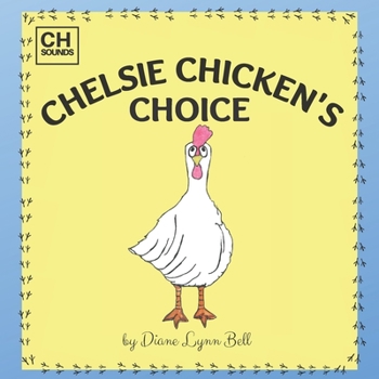 Paperback Chelsie Chicken's Choice Book