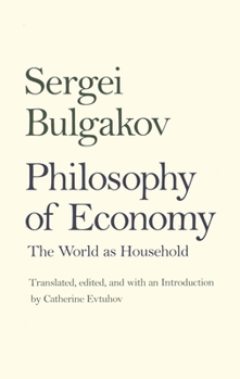 Paperback Philosophy of Economy: The World as Household Book