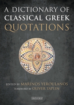 Paperback A Dictionary of Classical Greek Quotations Book
