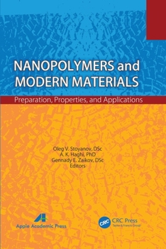 Paperback Nanopolymers and Modern Materials: Preparation, Properties, and Applications Book