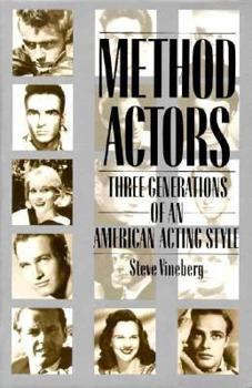 Paperback Method Actors: Three Generations of an American Acting Style Book