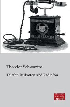 Paperback Telefon, Mikrofon Und Radiofon [German] Book