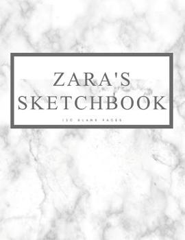 Paperback Zara's Sketchbook: Personalized Marble Sketchbook with Name: 120 Pages Book