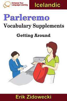 Paperback Parleremo Vocabulary Supplements - Getting Around - Icelandic Book