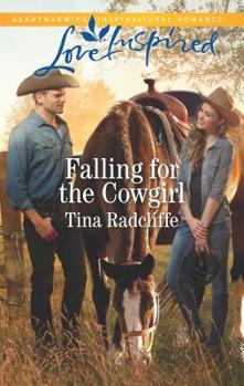 Falling for the Cowgirl - Book #2 of the Big Heart Ranch