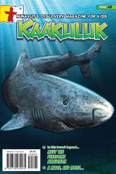Paperback Kaakuluk: Greenland Sharks! Book