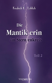 Paperback Die Mantikerin im Sternenkreis: Teil 2 [German] Book