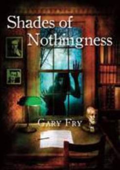 Hardcover Shades of Nothingness [signed jhc] Book
