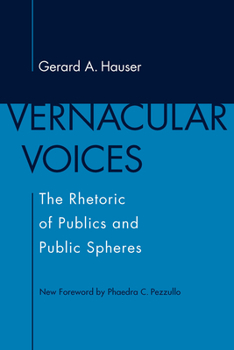 Vernacular Voices (Studies in Rhetoric/Communication) - Book  of the Studies in Rhetoric & Communication